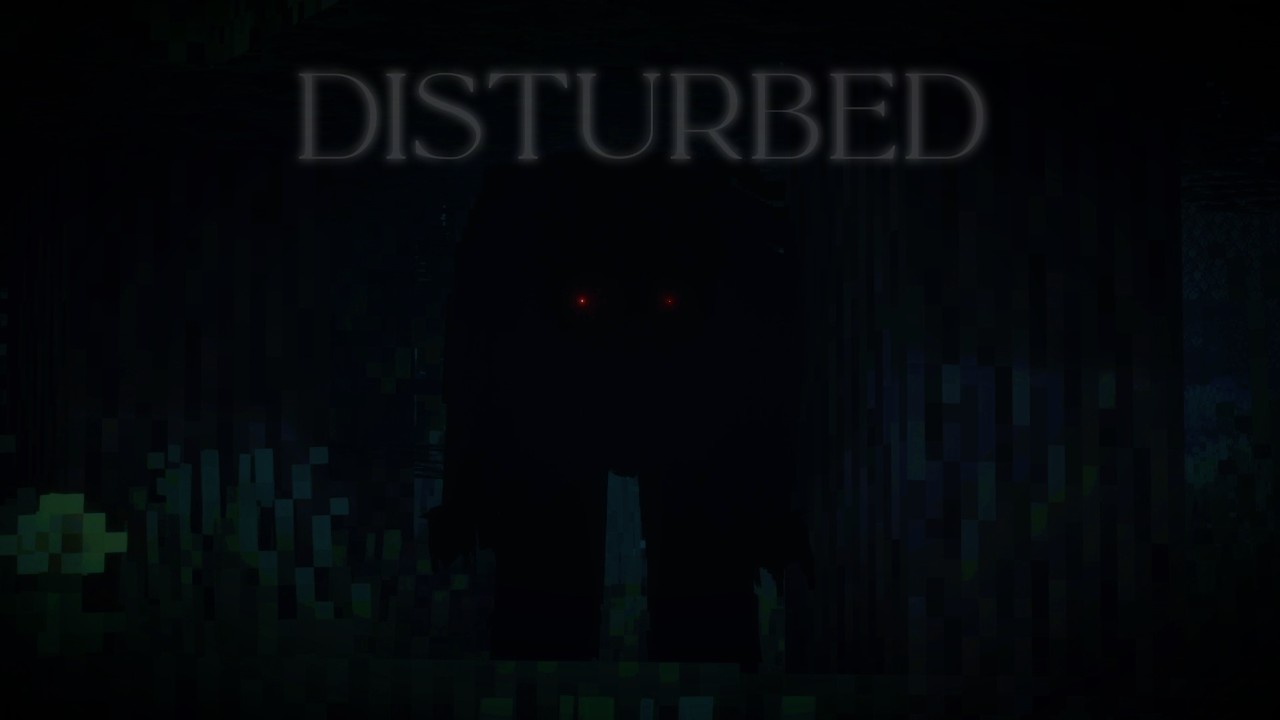 DISTURBED – Quelque chose m’observe dans le noir ...
