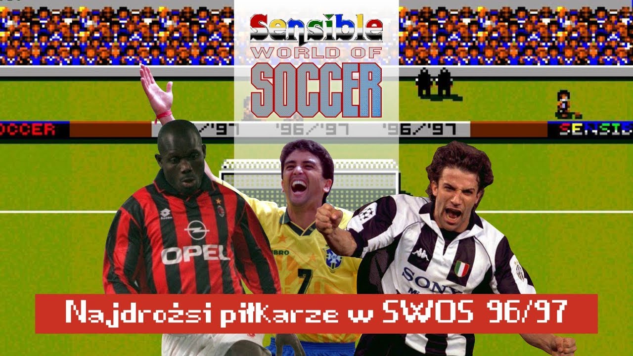 #11 | 5 najdroższych piłkarzy w Sensible World of Soccer 96/97