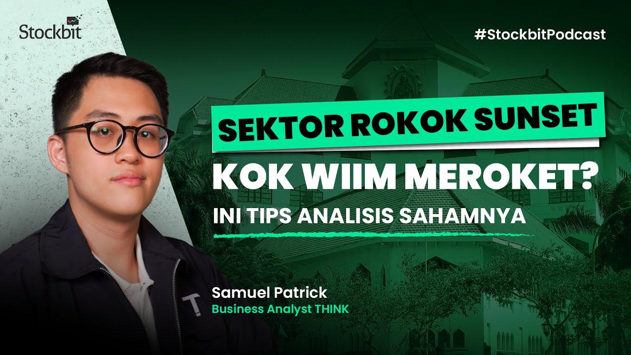 Naik Hingga 300% Ini Cerita Waktu Analisa Saham WIIM | Stockbit Podcast