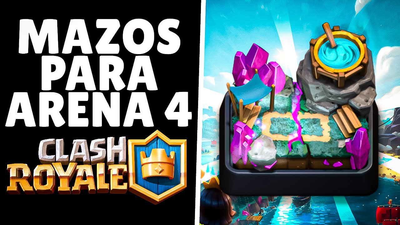 LOS 3 MEJORES MAZOS PARA ARENA 4 en 2026 CLASH ROYALE