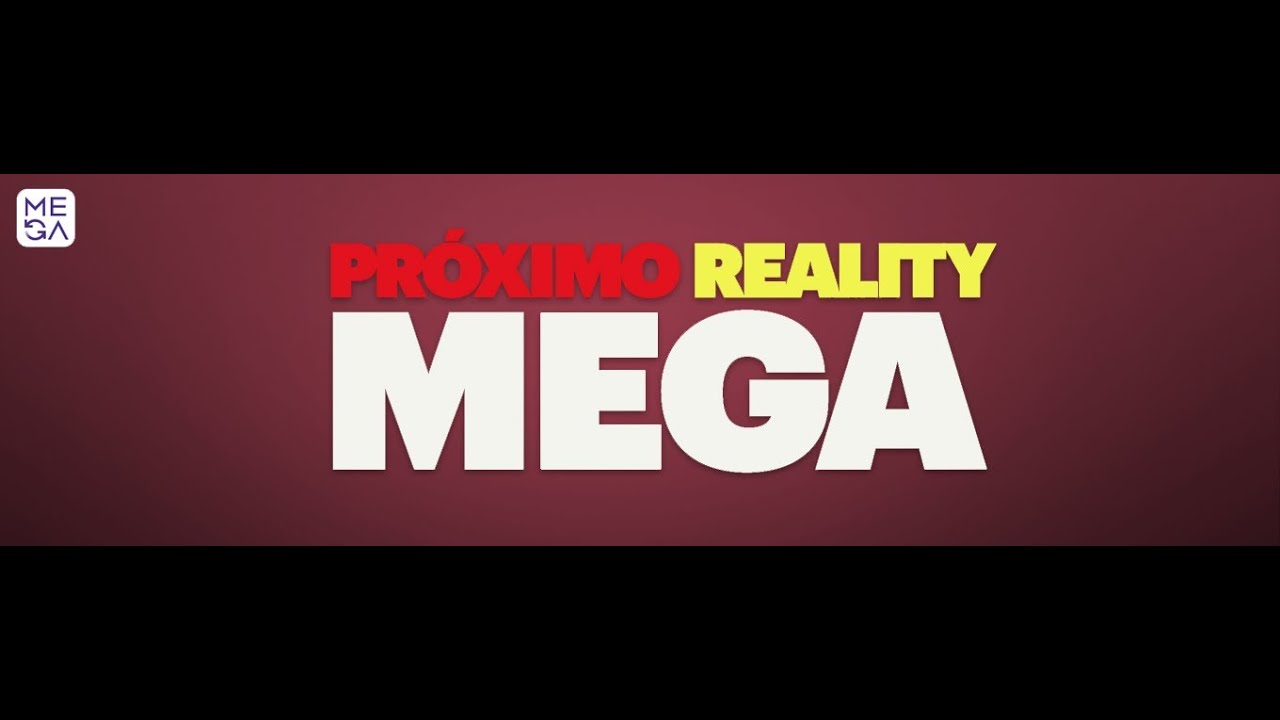 Nuevo Reality de Mega