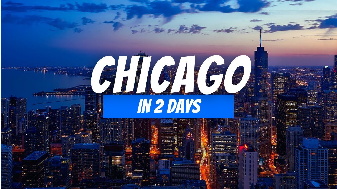 How to Spend 2 Days in Chicago (2026) | 2 Day Chicago Itinerary