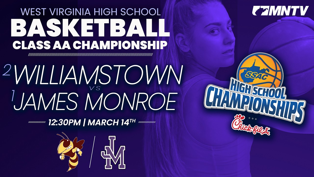 #2 Williamstown vs. #1 James Monroe | WVSSAC Class AA State Championship | Archive