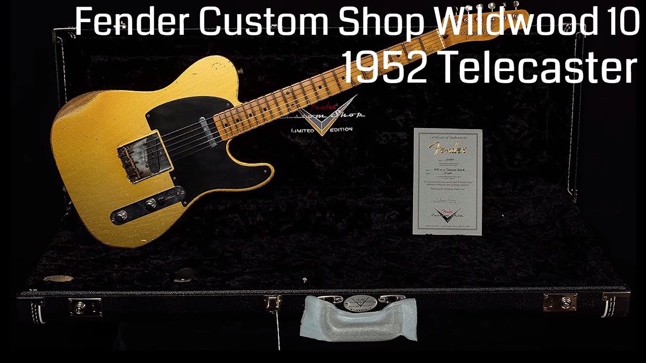 Fender Custom Shop Wildwood 10 1952 Telecaster  •  Wildwood Guitars