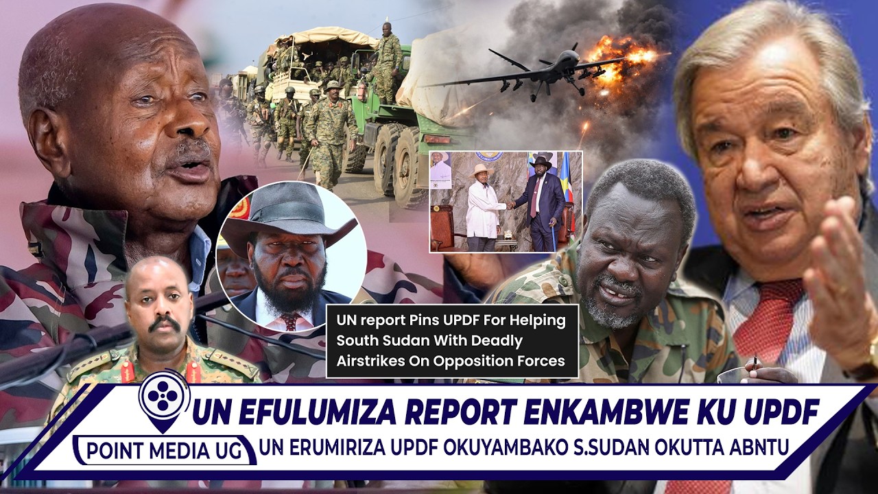 BREAKING!! REPORT YA UN ENKAMBWE ERAZE UPDF YAYAMBAKO SALVA KIIR WA S.SUDAN OKUTTA ABANTU M7 JIWUNYE