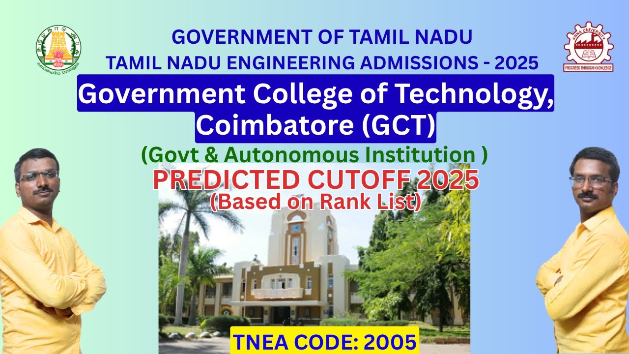 Government College of Technology, Coimbatore (GCT) Predicted Cutoff 2025 | TNEA Code: 2005