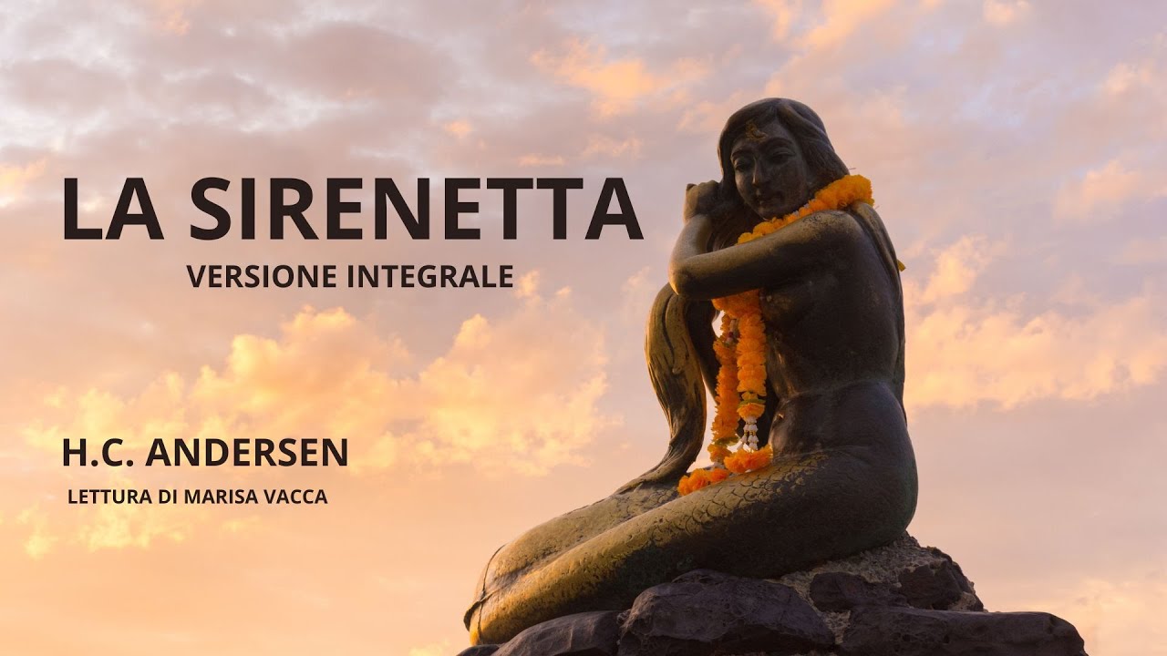 Audiolibro: LA SIRENETTA versione integrale - di H.C. Andersen