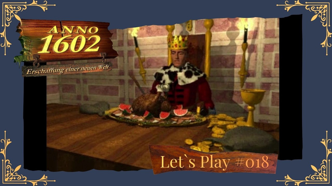 Anno 1602 #018 Erfolg auf ganzer Linie