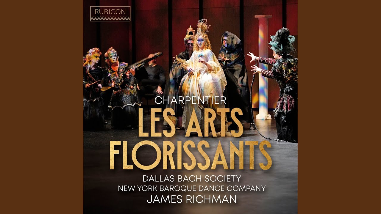 Les Arts Florissants, H. 487, Scène 5: Chaconne, Air et Chœur. Charmante Paix — Sarabande et...