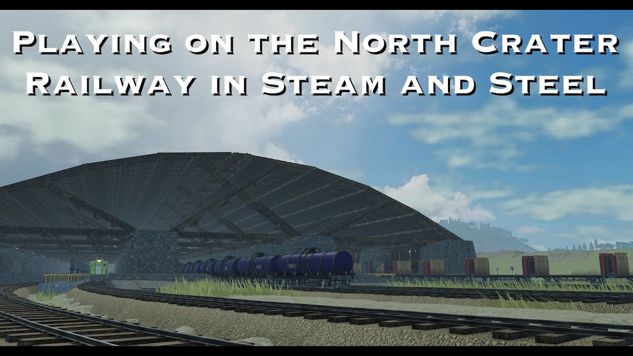 Игра на железной дороге Северного Кратера в Steam and Steel