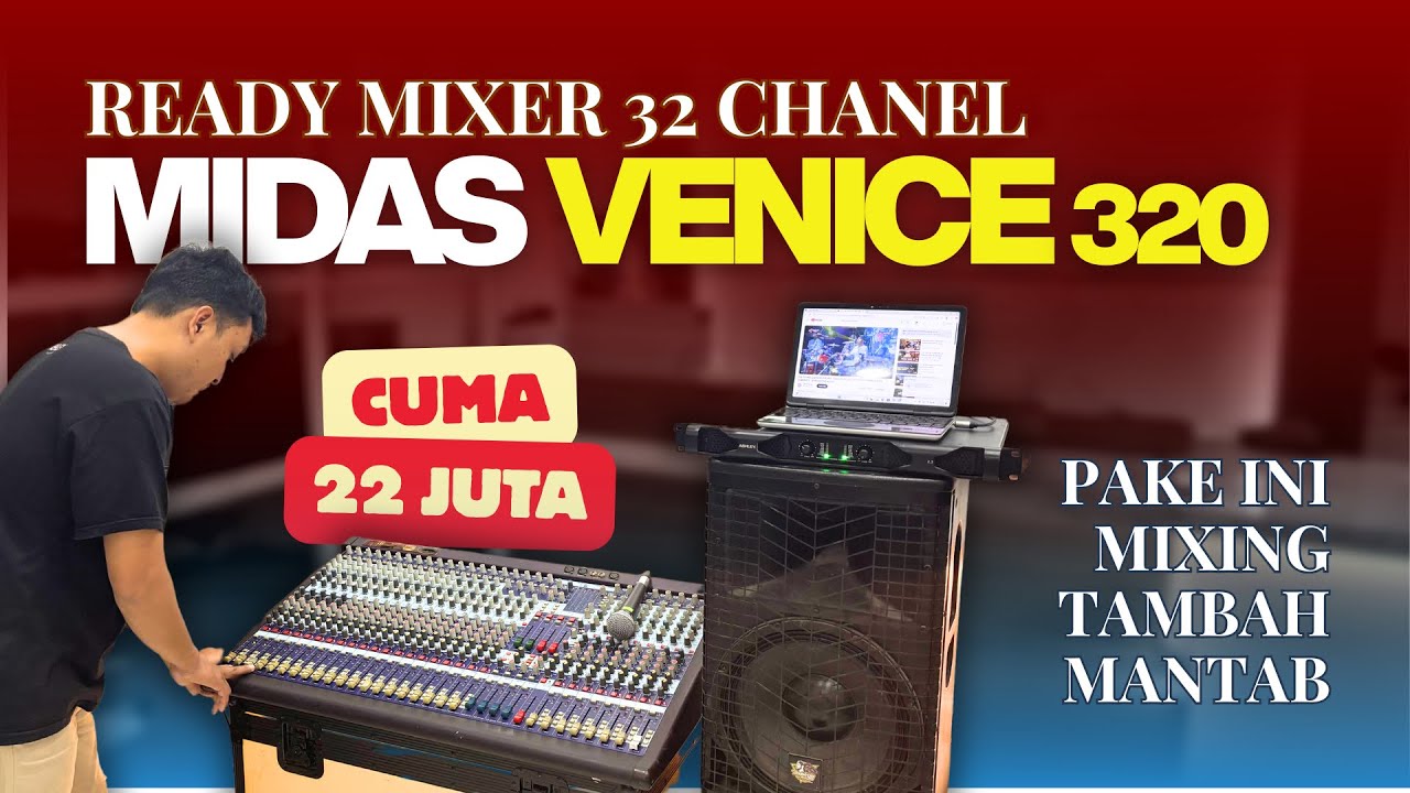 MIXER ANDALAN LIVE || MIDAS VENICE 320 || MIXER ANALOG 32 CHANNEL DARI MIDAS 🔥 BREWOG SECOND