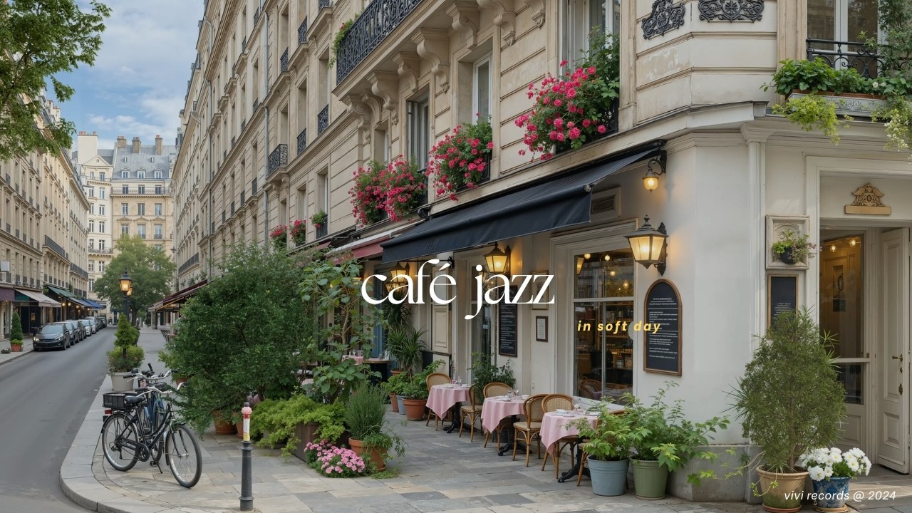 Café Jazz In Soft Day | Jazz Music Playlist Perfect For Relaxing, Walking and Breathing Fresh Air