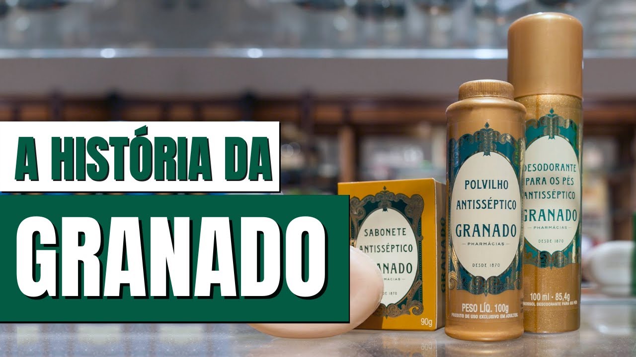 A HISTÓRIA COMPLETA DA MARCA GRANADO | FARMÁCIA OFICIAL DA FAMÍLIA IMPERIAL BRASILEIRA