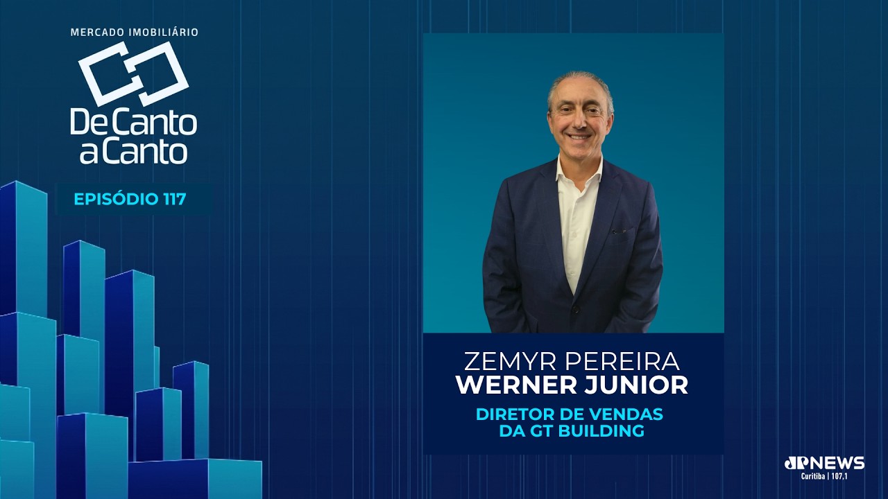 Mercado Imobili&aacute;rio de Canto a Canto convida: Zemyr Pereira Werner Junior | Epis&oacute;dio 117