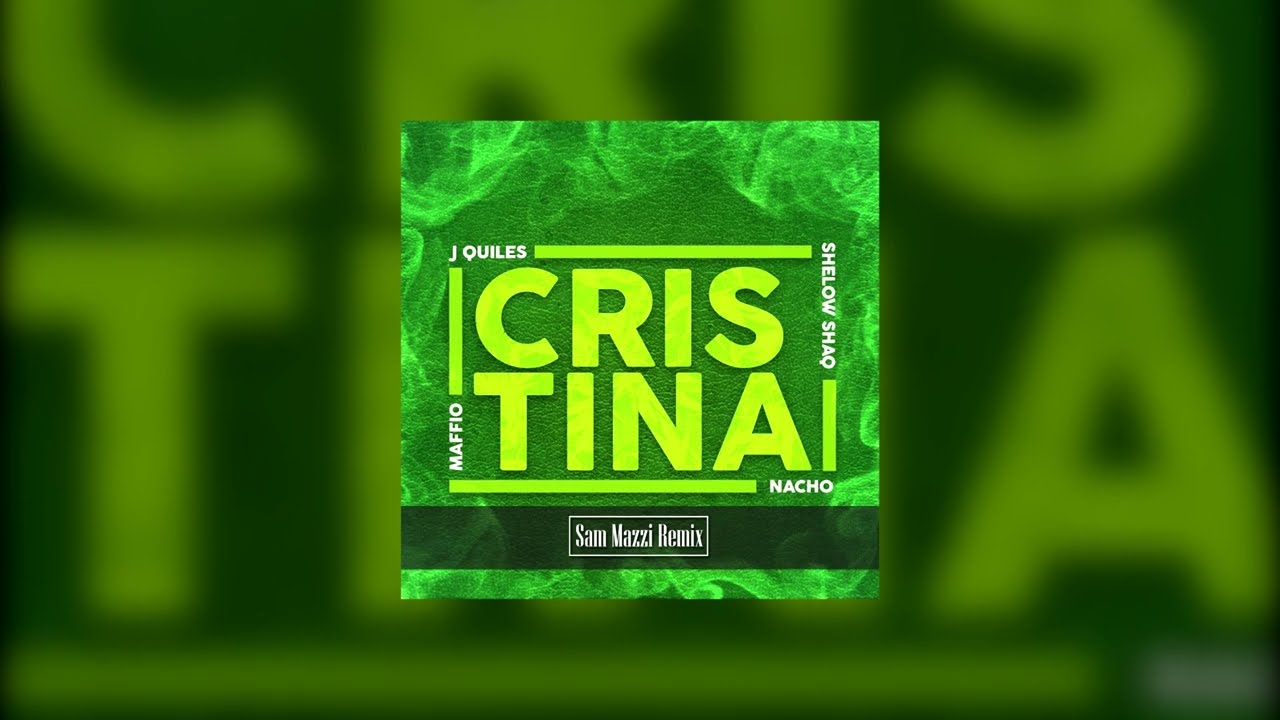 Justin Quiles - Cristina (Sam Mazzi House Remix)