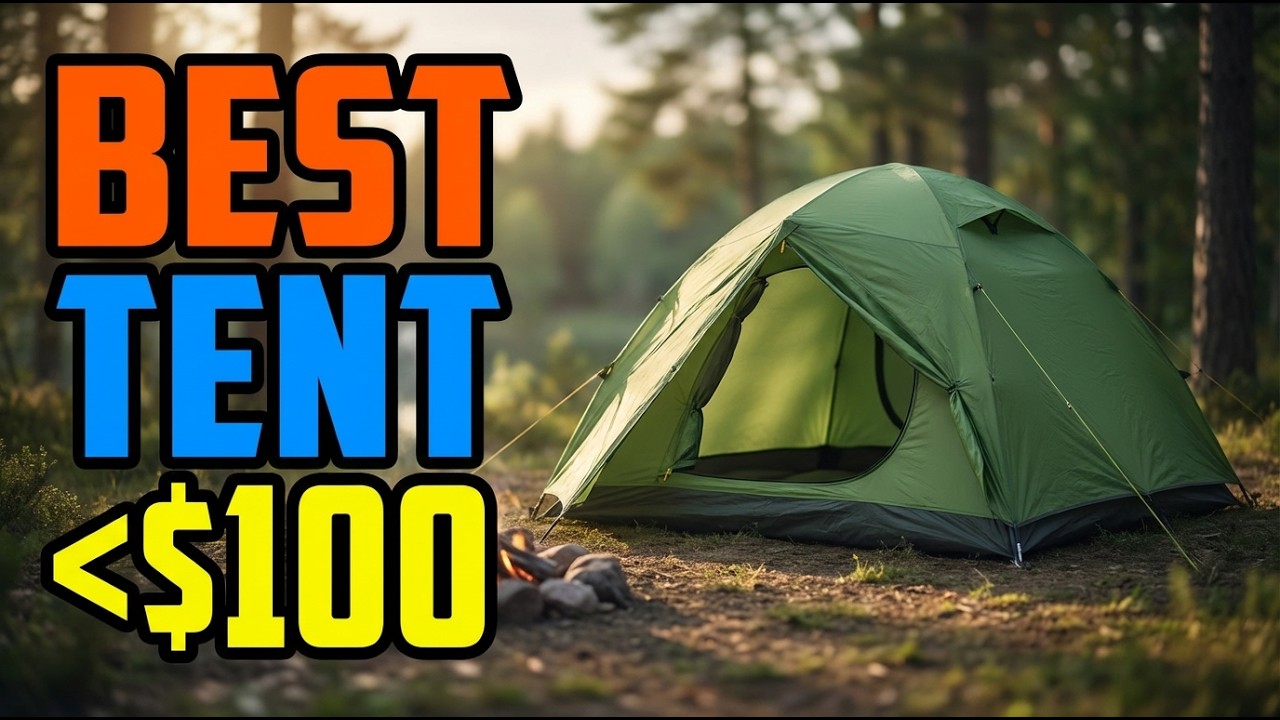 TOP 5 Best Tent under $100 Reviews 2026