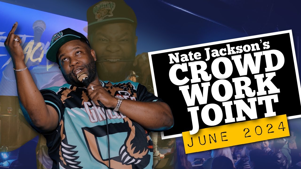 Nate Jackson's Crowd Work Joint (June 2024)