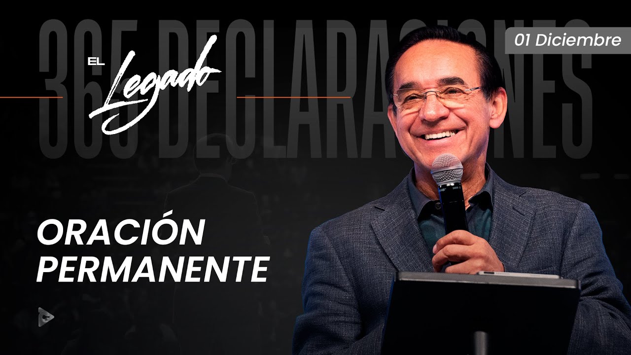 Declaraci&oacute;n del d&iacute;a - Oraci&oacute;n permanente - 01 Diciembre 2025