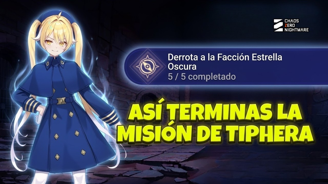 GUIA DE MISION DE TIPHERA - SPEITZ'S SHADOW - CHAOS ZERO NIGHTMARE