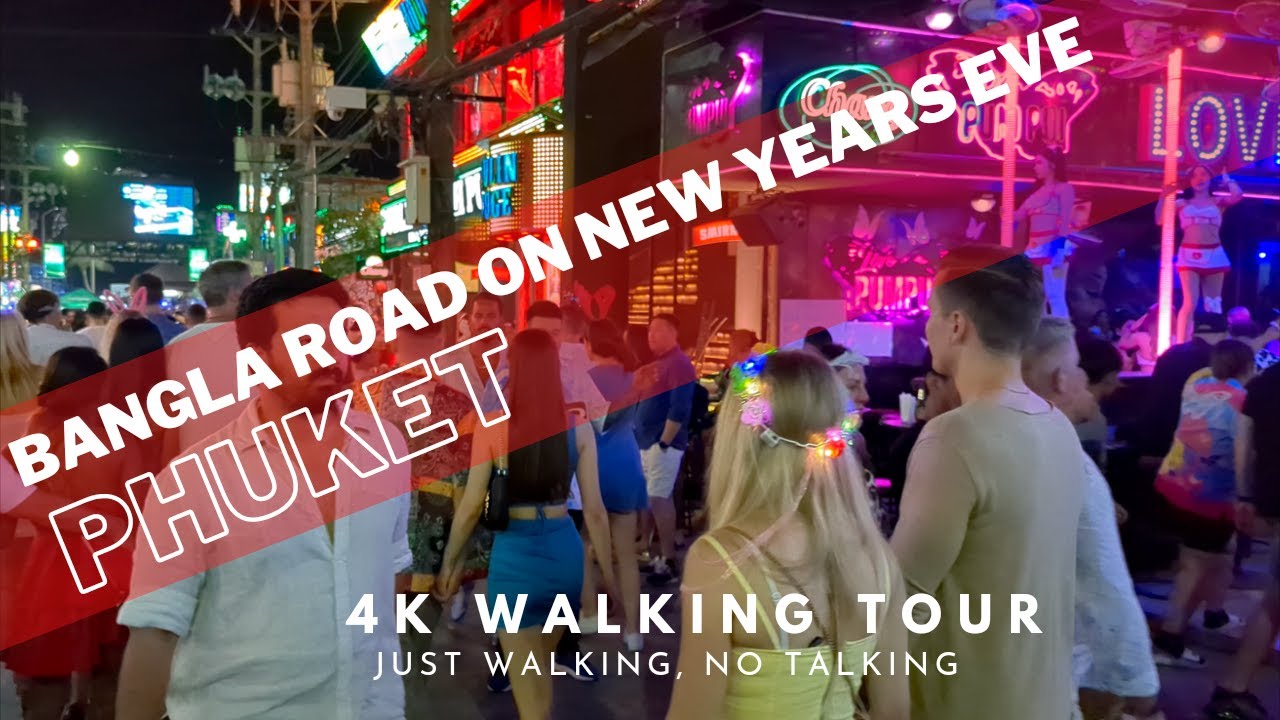 4K no speaking, walking tour of Bangla Road, Patong on New years eve.
