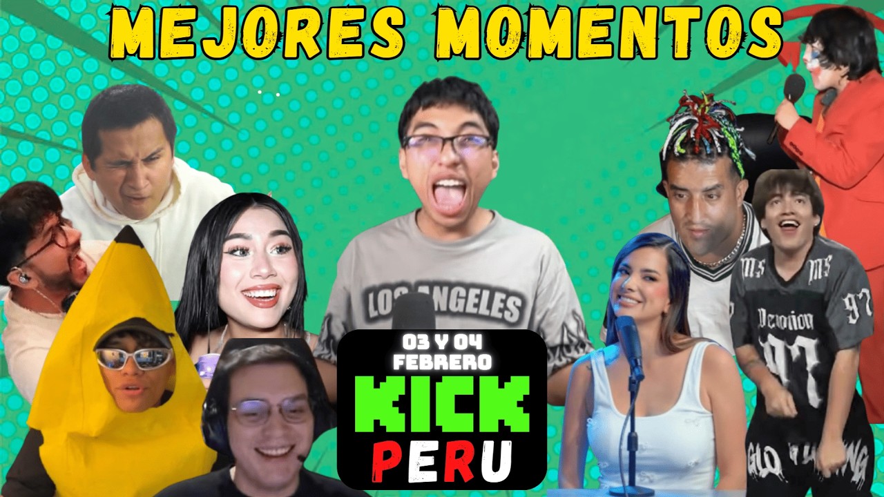 MEJORES MOMENTOS KICK PERU - FEBRERO 03 Y 04