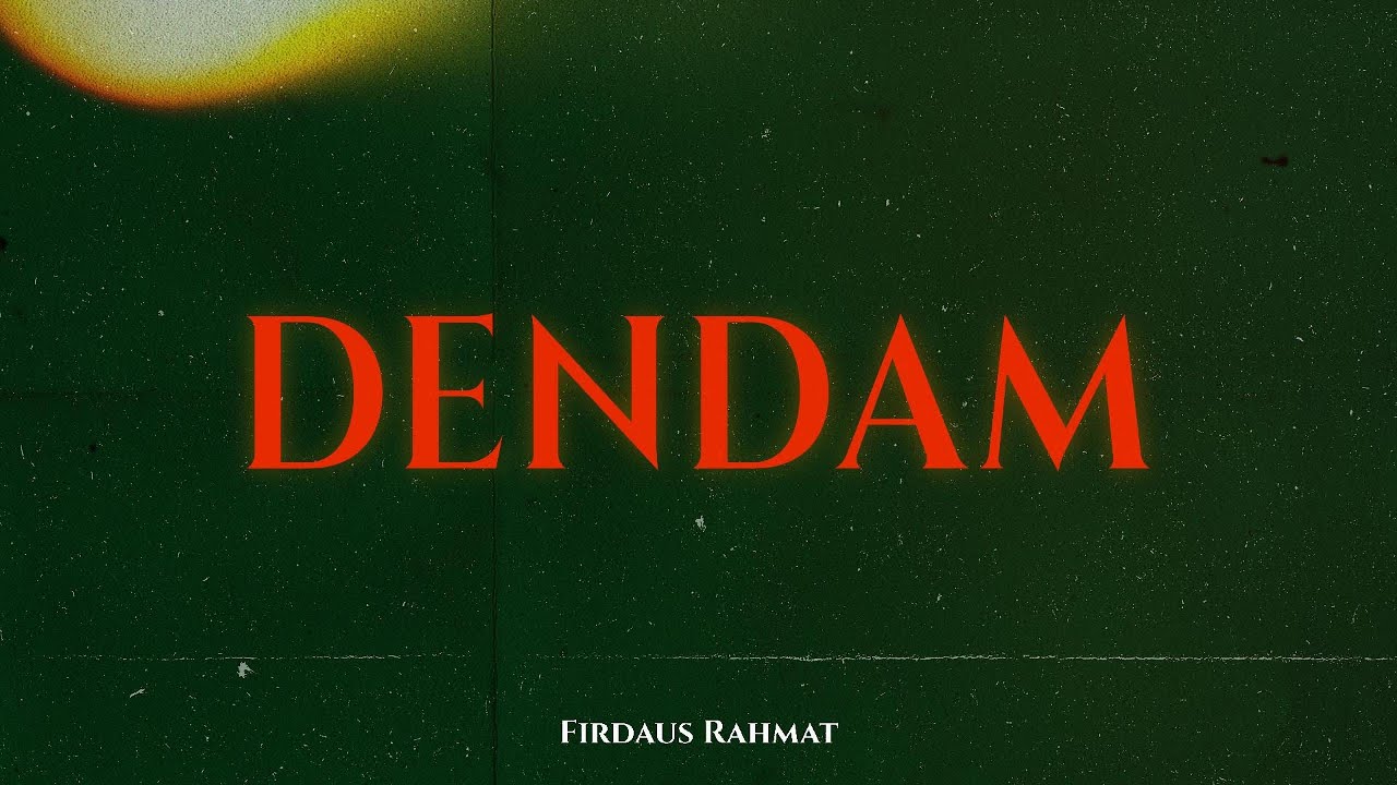 DENDAM - FIRDAUS RAHMAT [OFFICIAL LYRIC VIDEO OST TAKDIR CINTA TERLARANG]