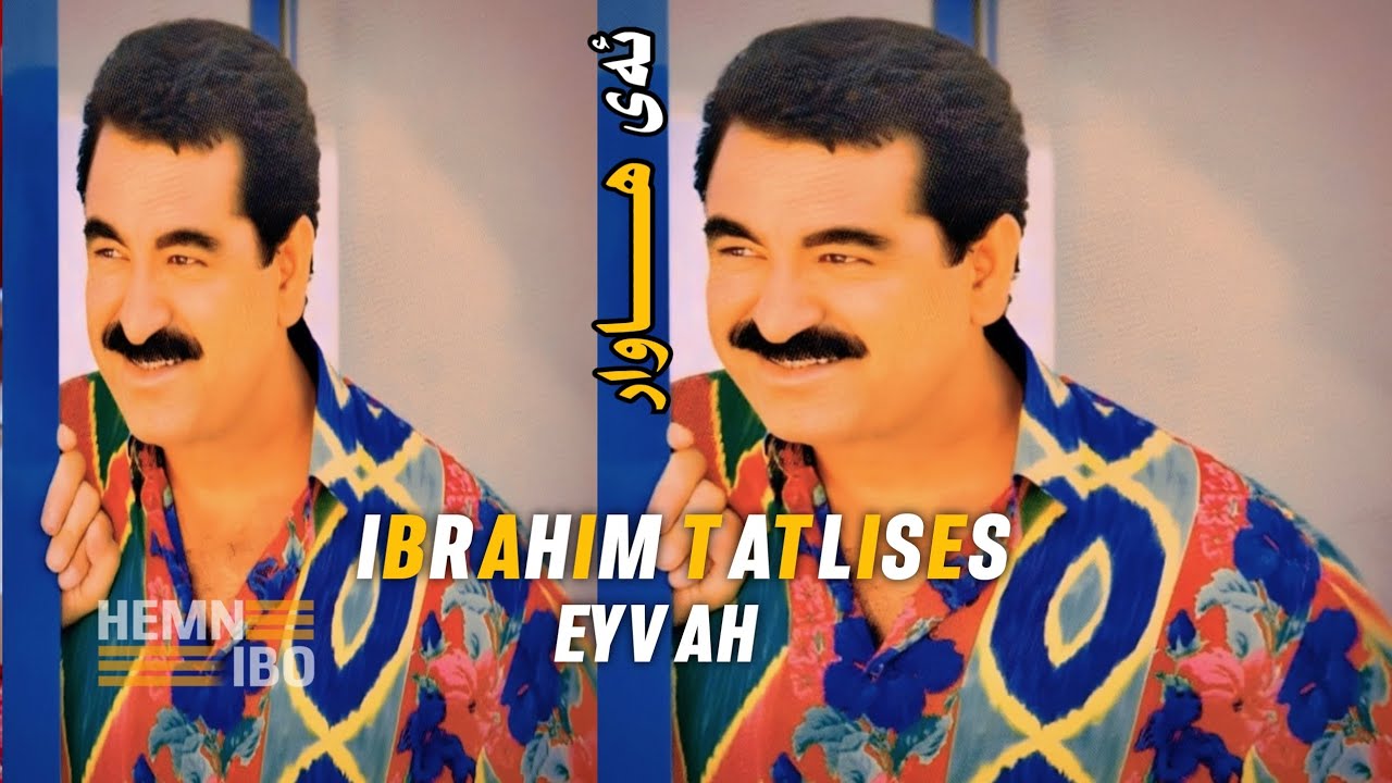 ibrahim tatlises eyvah zhernusi kurdi
