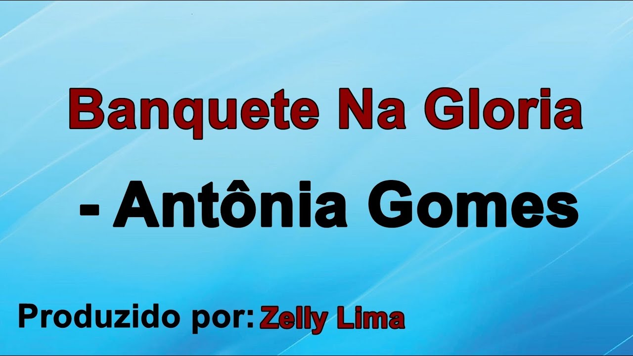 Banquete Na Glória - Antônia Gomes voz e letra