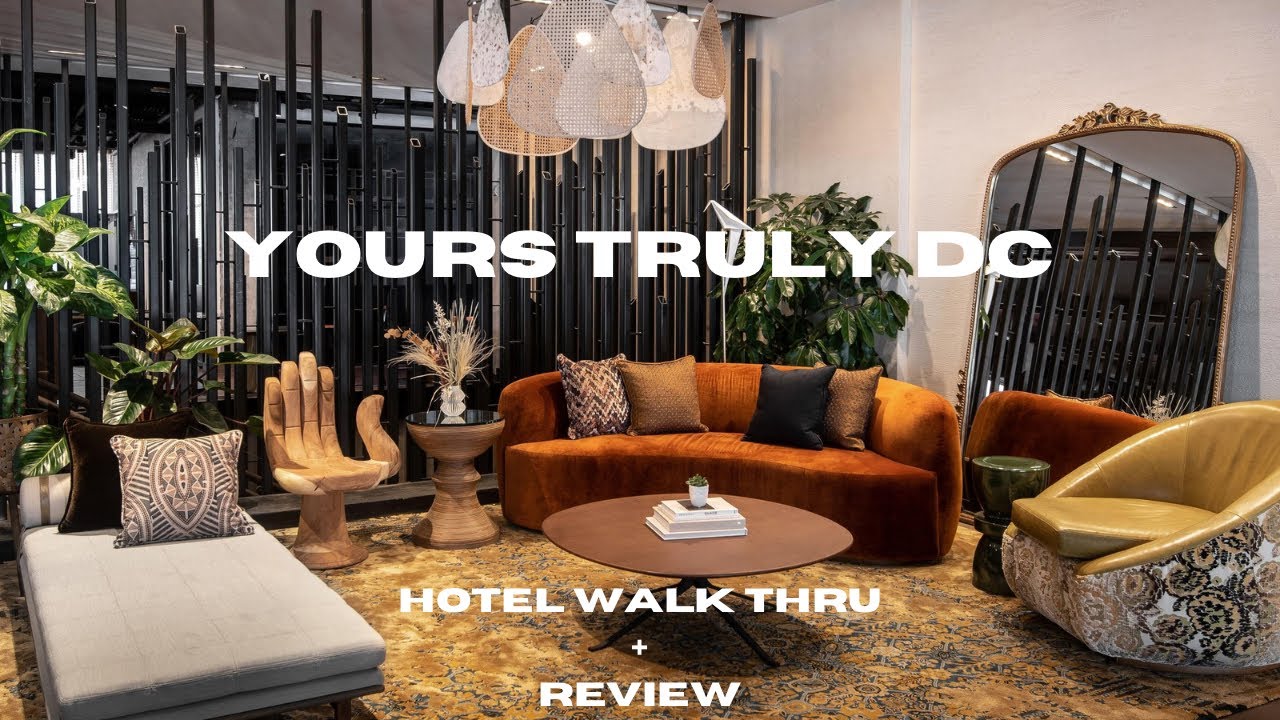 Yours Truly DC Hotel Walk Thru and Review