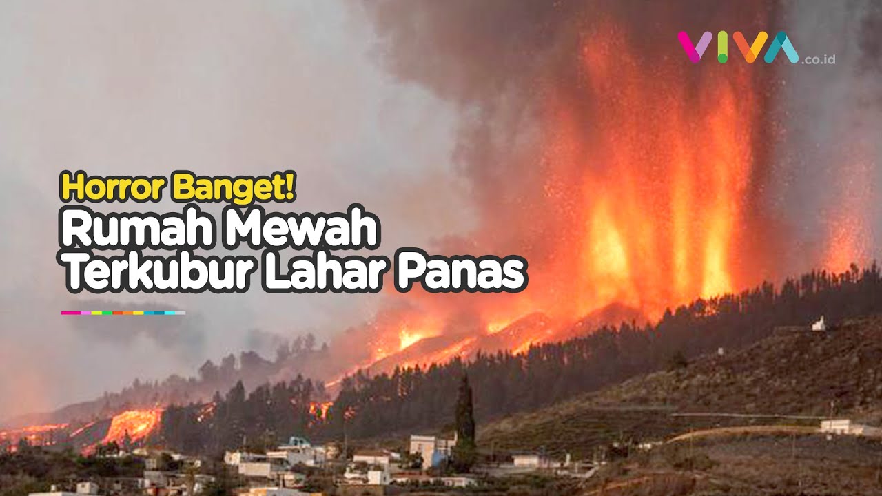 Seperti Neraka, Lahar Panas Telan Rumah Warga yang Tak Berdaya