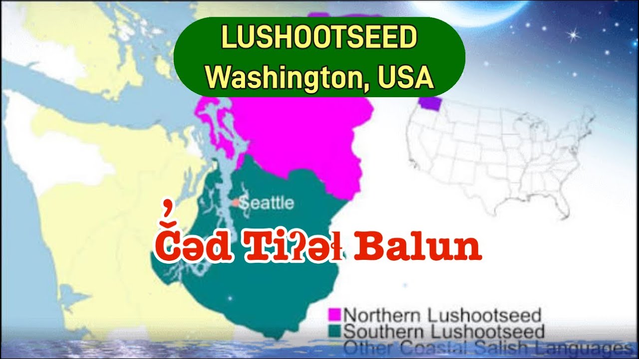 LUSHOOTSEED 🇺🇸 “Č̓əd Tiʔəɬ Balun” #nativeamerican #washingtonstate #lushootseed