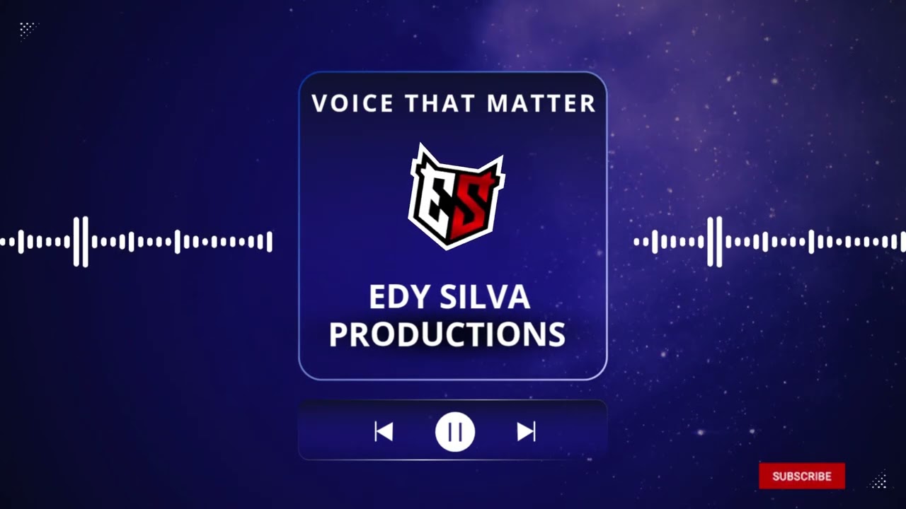 VOICE THAT MATTER - EDY SILVA PRODUCTIONS 