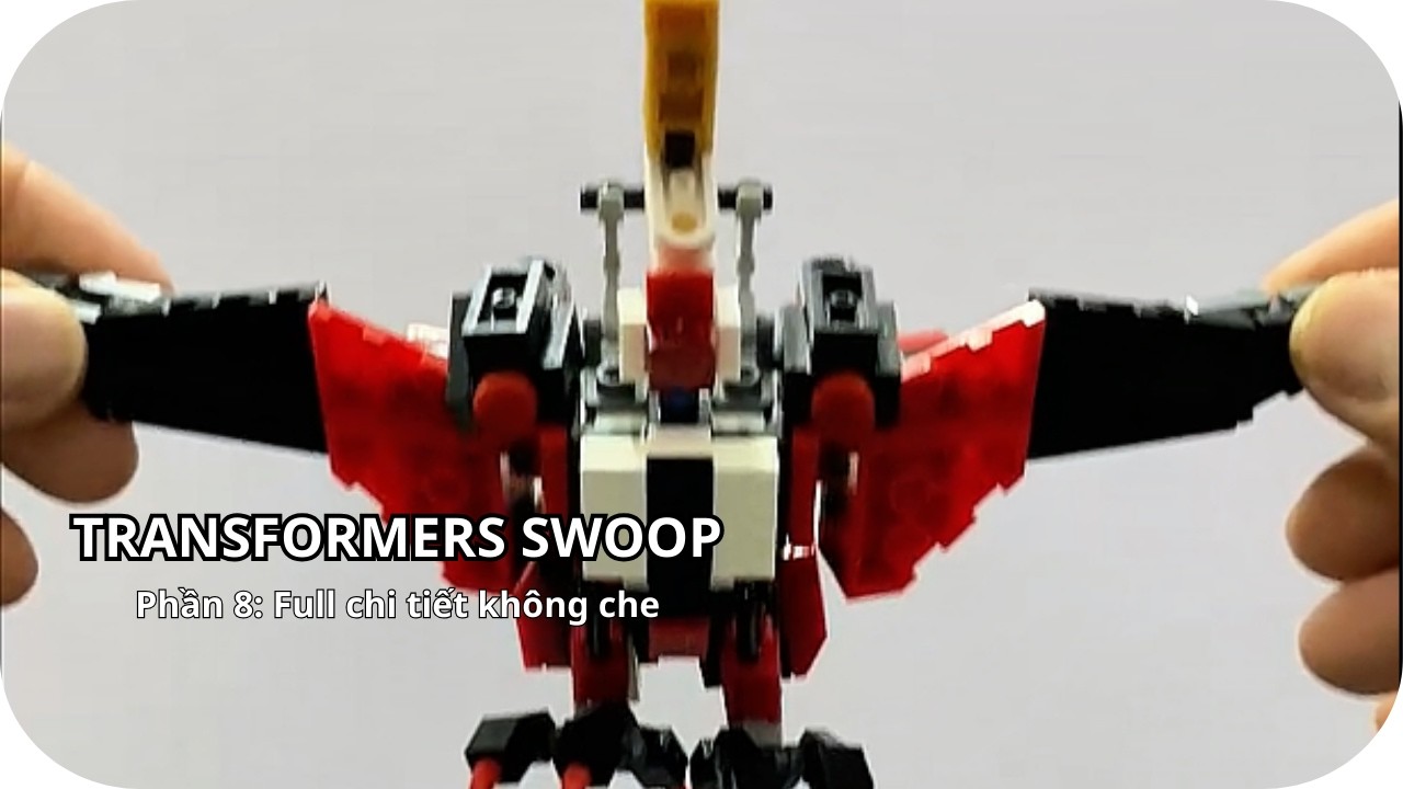 Legomech.TransformersSwoop.Phần 8:Full chi tiết không che #lego #reviewlinhtinh93 #transformersswoop