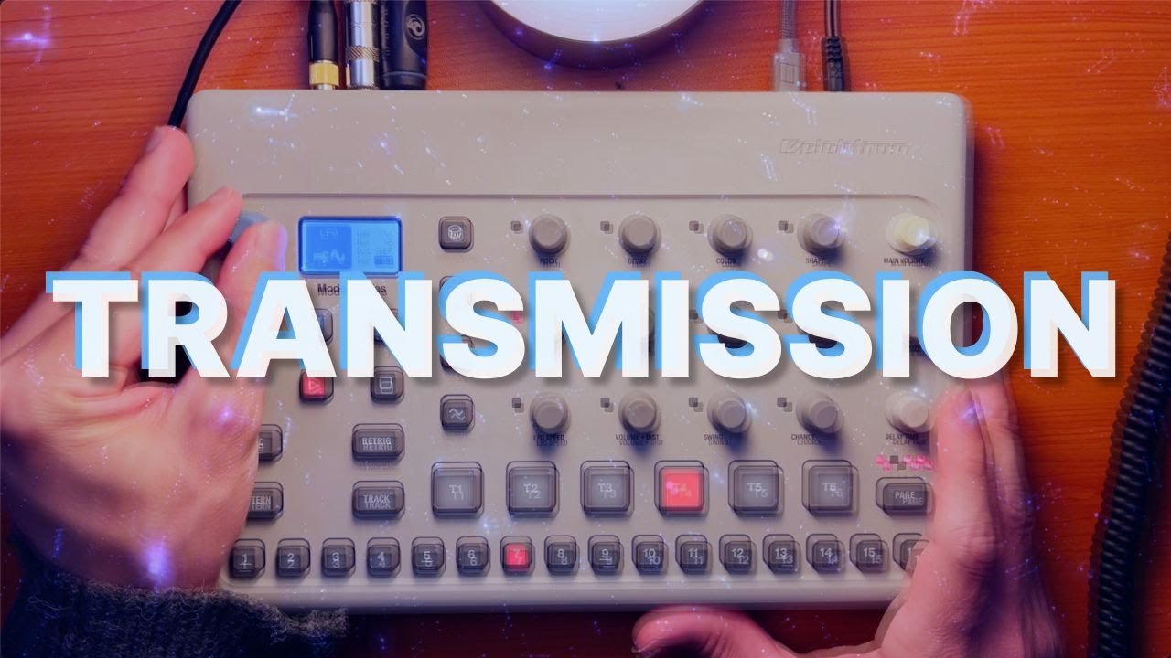 Transmission | Relaxing Ambient Jam | Elektron Model:Cycles