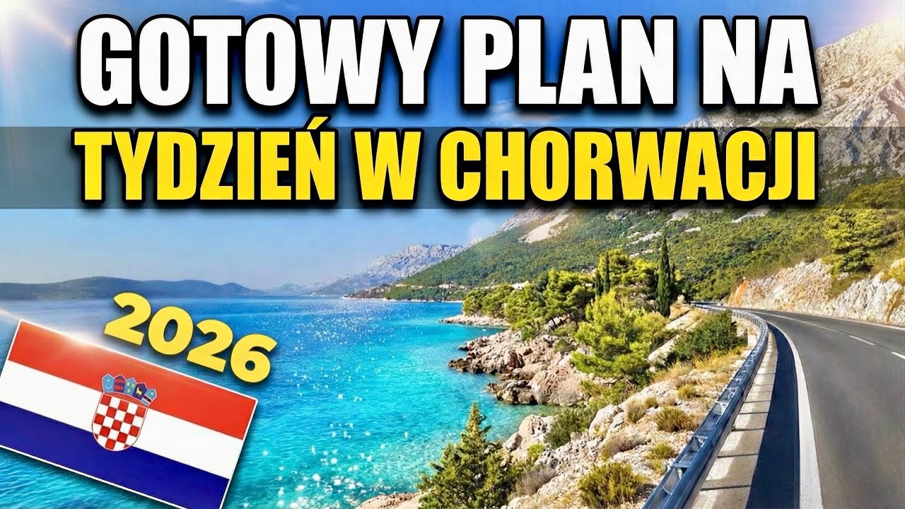 Samochodem do Chorwacji na tydzień w 2026