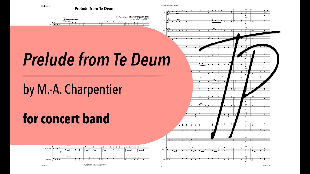 Prelude from Te deum by M-A. Charpentier for concert band