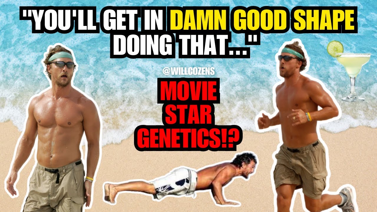 Matthew McConaughey Body Transformation