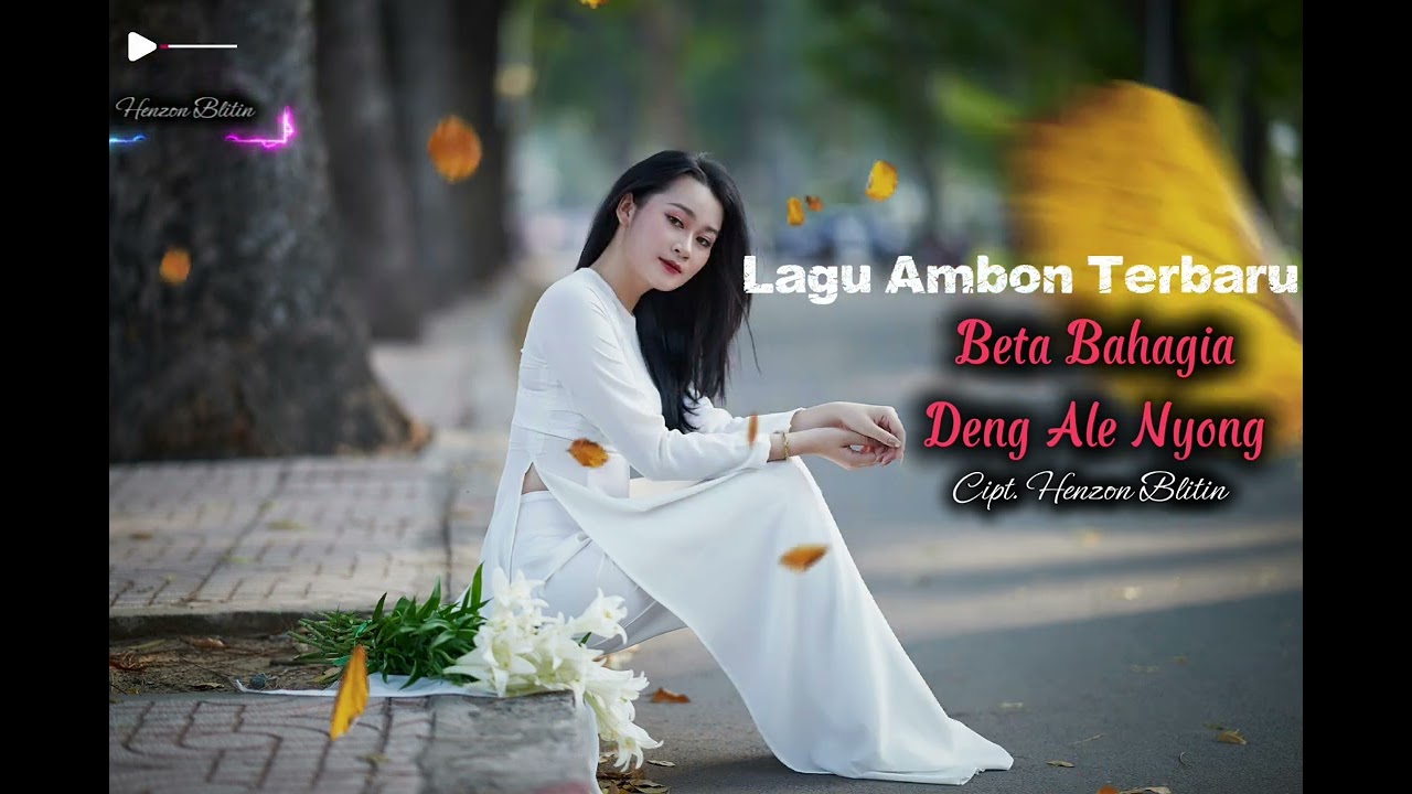 Beta Bahagia Deng Ale Nyong_Lagu Ambon Terbaru 2026