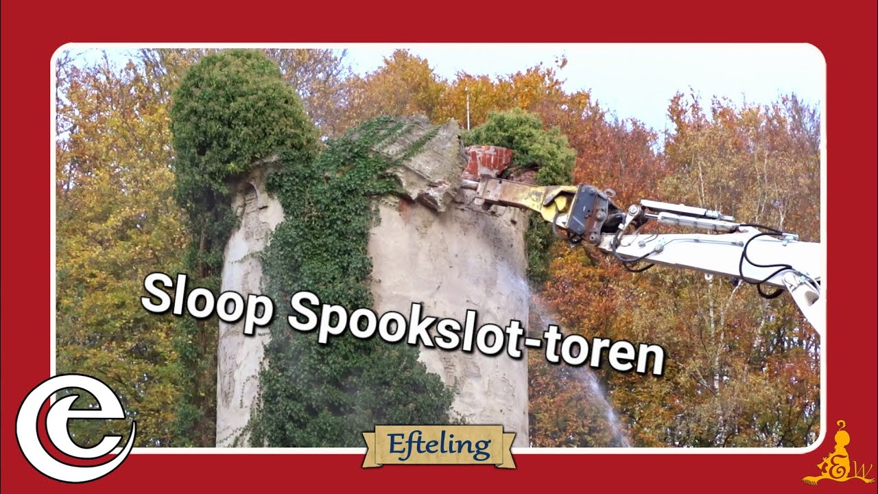 [#Efteling] Sloop TOREN Spookslot begonnen ⚒️