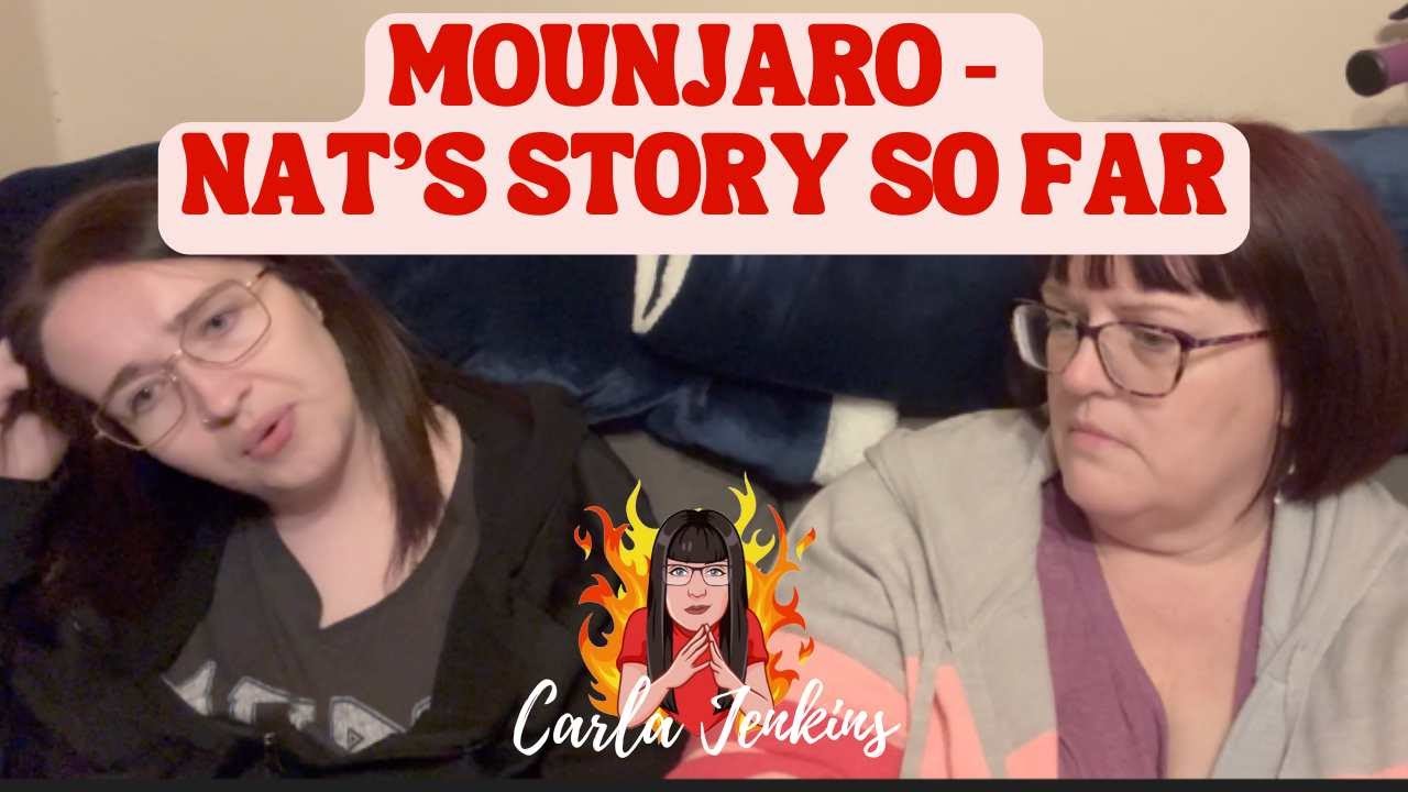MOUNJARO - NATALIE'S STORY , SO FAR | CARLA JENKINS