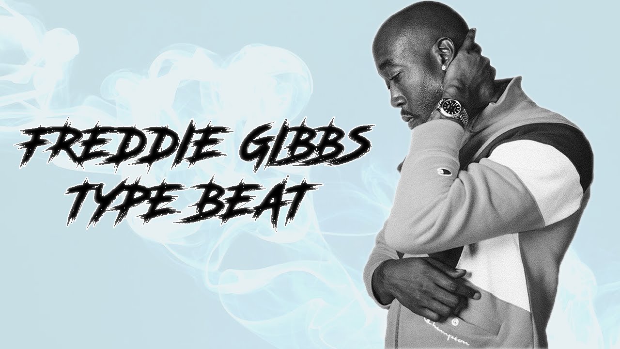 Freddie Gibbs Type Beat 2019 - 