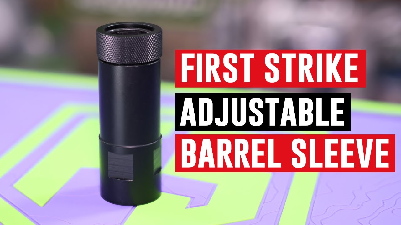 First Strike Adjustable Barrel Sleeve  - 8K