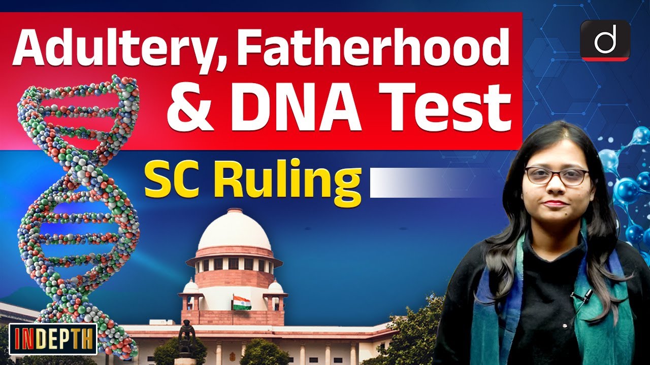 Supreme Court Upholds Husband's Legal Paternity Despite Adultery | Indepth | Drishti IAS English