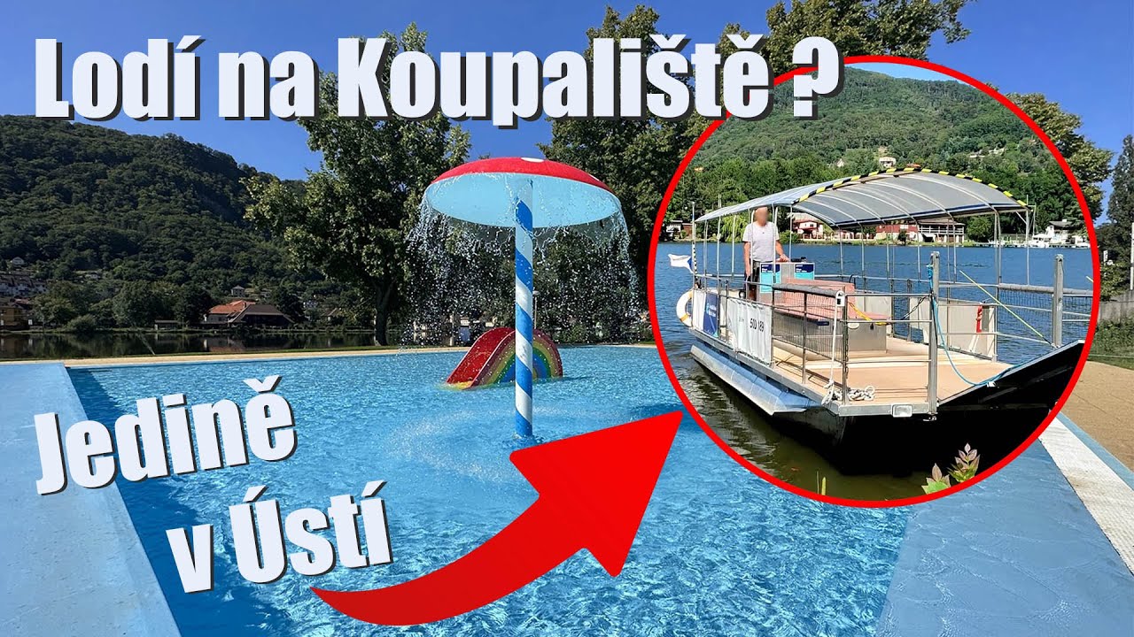 Lodí na Koupaliště ? Jedině v Ústí!