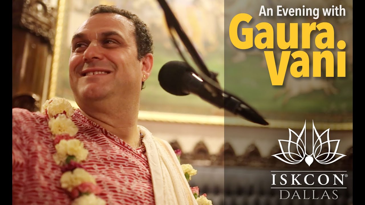 An Evening with Gaura Vani - ISKCON Dallas