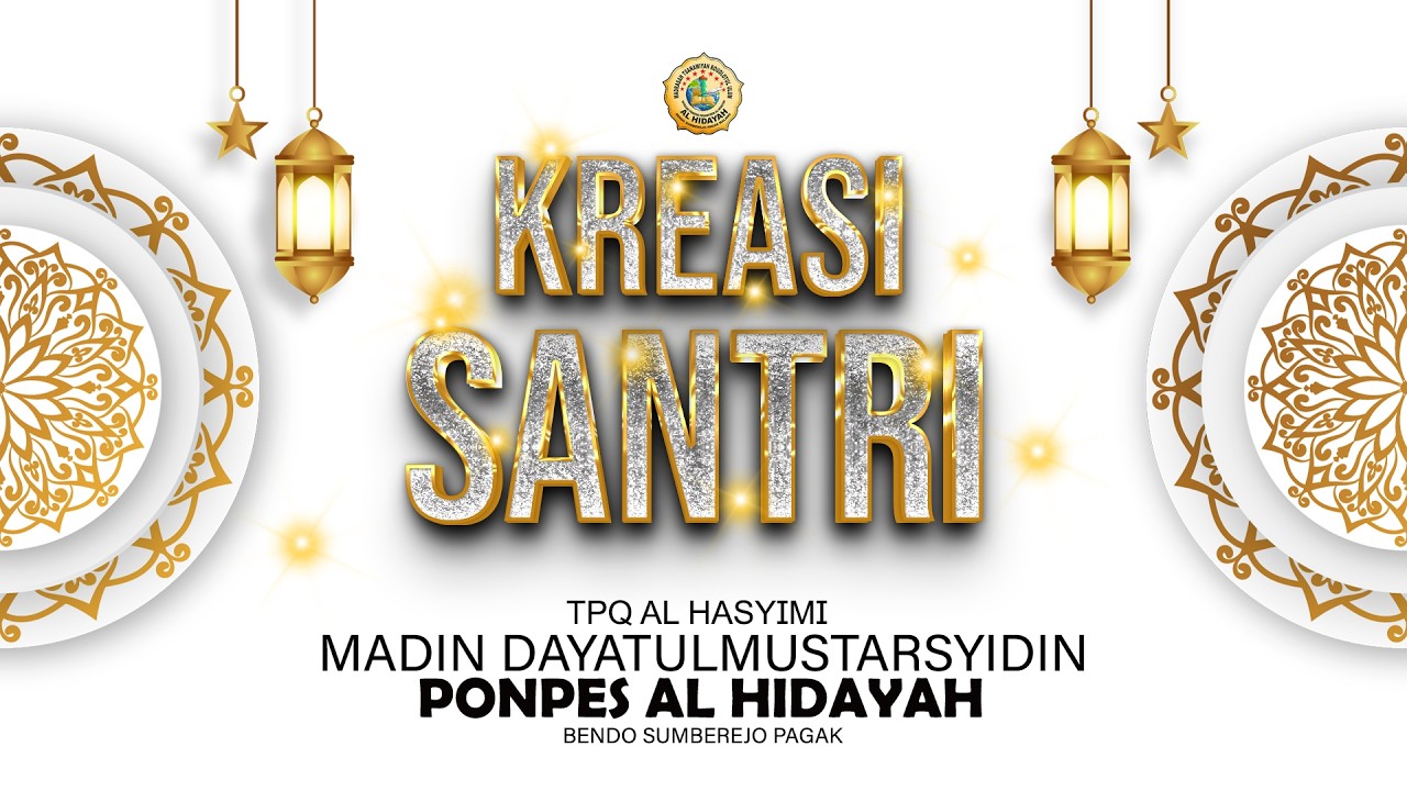 LIVE STREAMING KREASI SANTRI TPQ AL HASYIMI PP AL HIDAYAH 2025