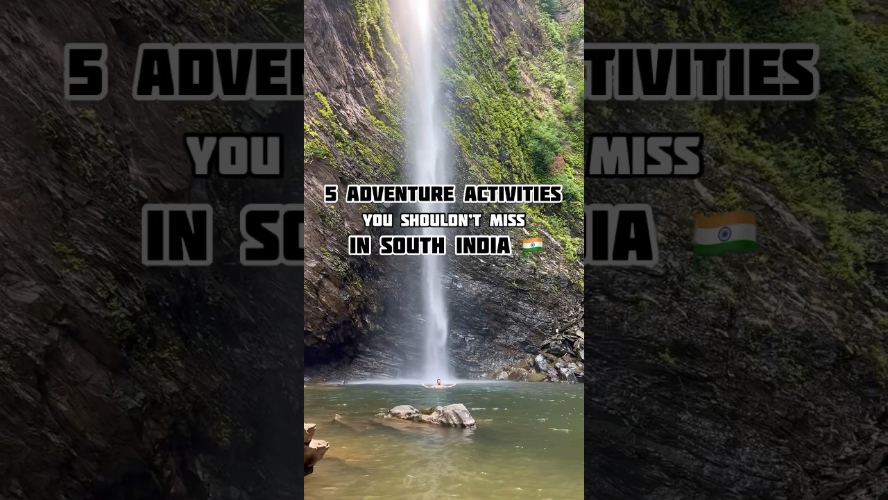 5 adventure activities you shouldn&rsquo;t miss in South India #southindia #adventure #travel #explore
