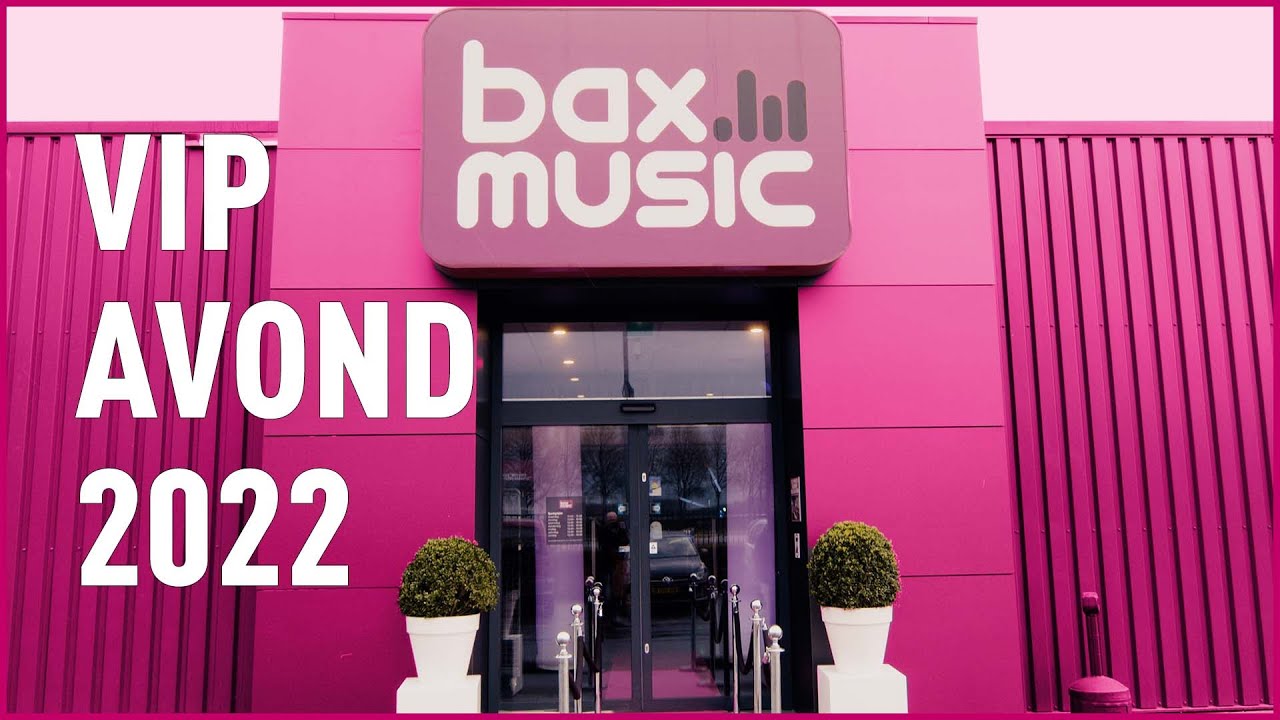 VIP-avond 2022 | Bax Music