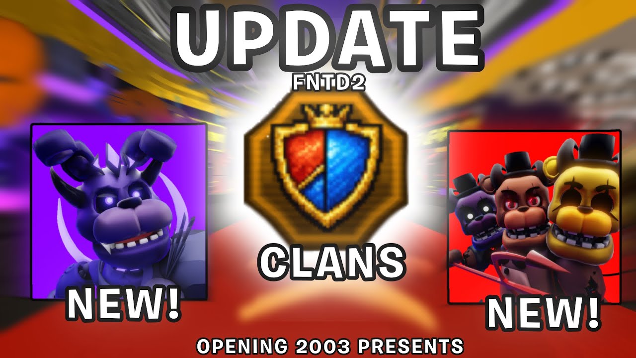 FNTD 2: New Clans! Opening 2003 presents during 2x luck!