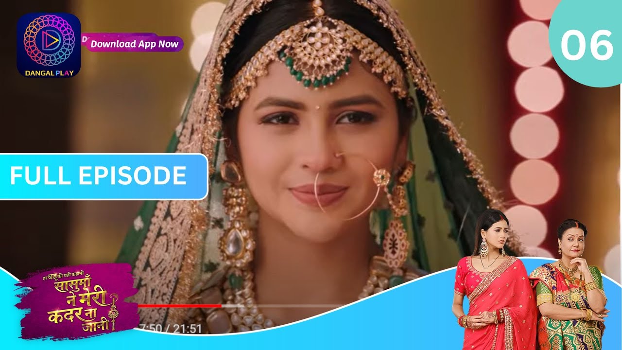 Har Bahu Ki Yahi Kahani Sasumaa Ne Meri Kadar Na Jaani | 28 October 2023 | Full Episode 6 |Dangal TV